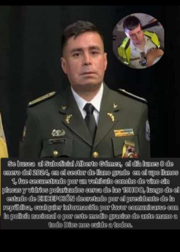 Como es de conocimiento el señor Suboficial Gómez fue secuestrado mientras cumplía con su deber en Llanos.
Desde aquel entonces no se ha sabido de su paradero, su familia, compañeros están desesperados. Ayudarían mucho con compartir.