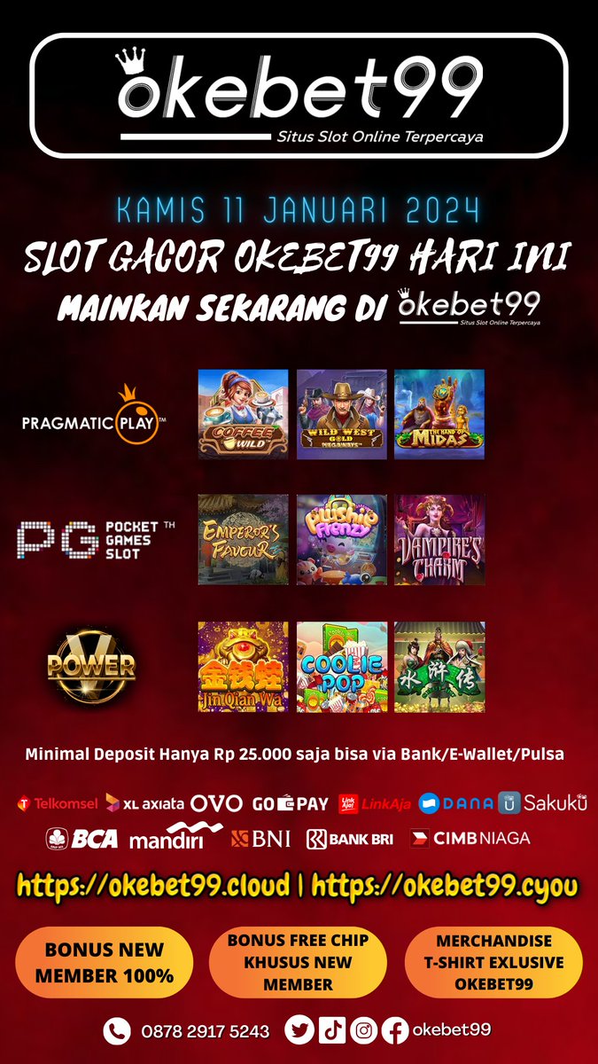 okebet99's tweet photo. INFO SLOT GACOR HARI INI GAMPANG MENANG DI OKEBET99 💸
Mainkan Games Gacor hari ini dan dapatkan JP mu sekarang juga !
🔥 Link : https://t.co/wgf4mGUD5s
#okebet99 #slotonline #slots #gameslot #wintervolliefde #coffeewild #midas #wildwest #slotgacorhariini #slotresmi #pgsoft https://t.co/LHODYQTNsP