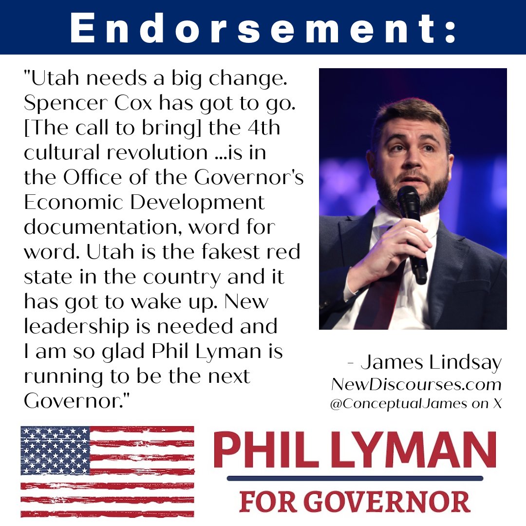 phil_lyman's tweet photo. I am honored to have the endorsement of @conceptualjames ! He is an incredible voice working to wake people up to what is happening around us and I appreciate and value his support.
.
#endorsement #JamesLindsay #NewDiscourses #politics #Utah #utpol #utgov2024 #election2024 #LymanforUtah