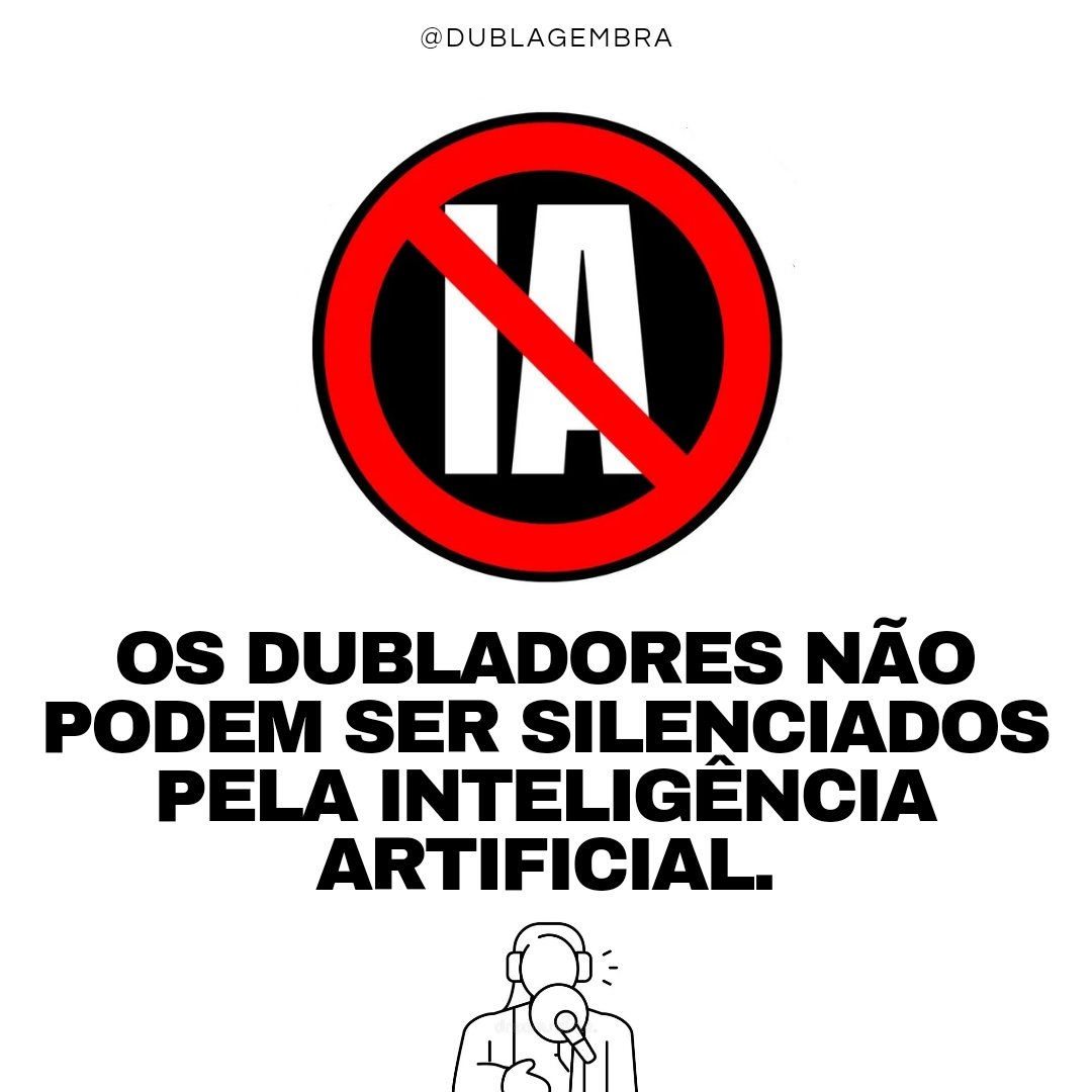 dublagembra's tweet photo. Os dubladores não podem ser silenciados pela Inteligência Artificial. https://t.co/rLnlDIsho4