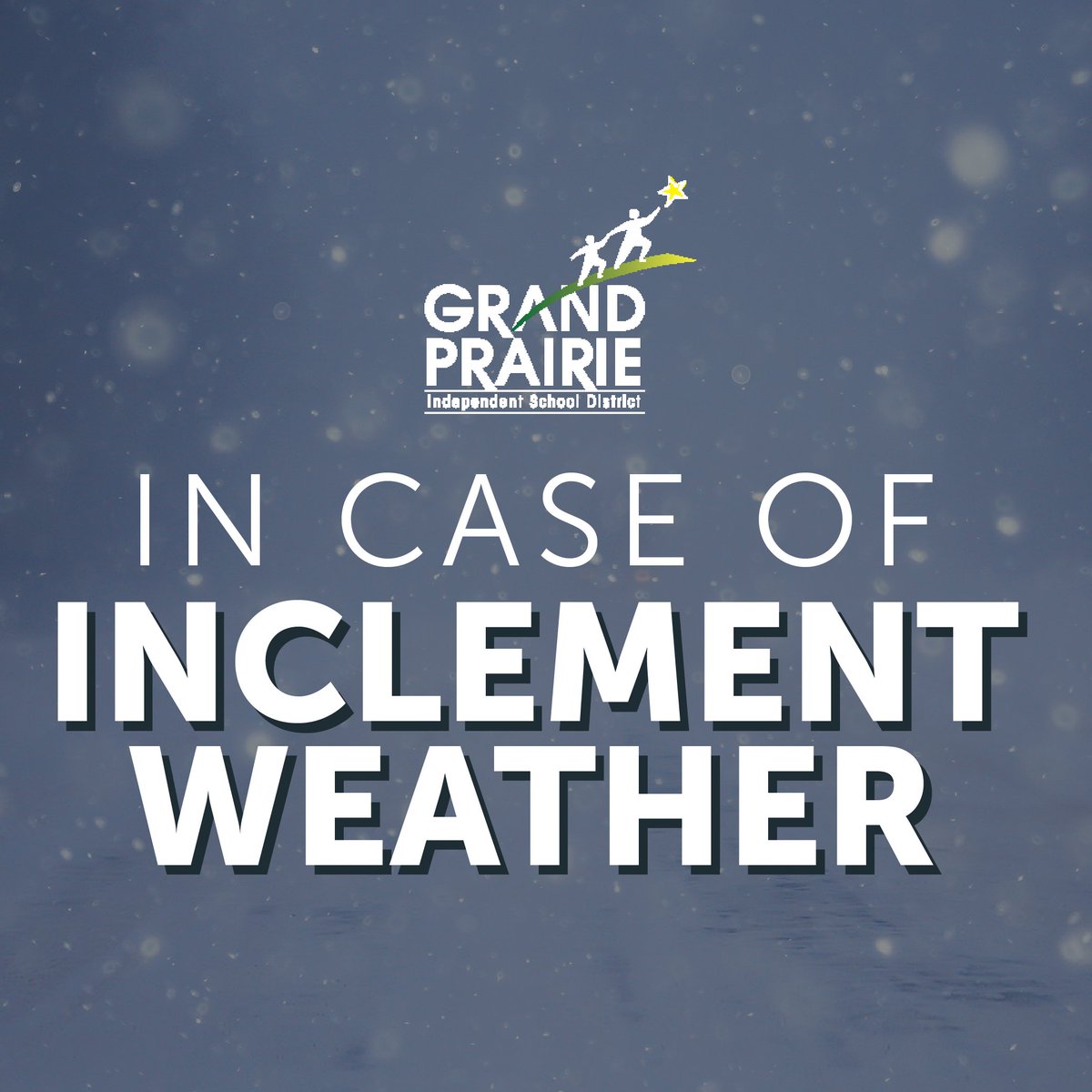 Winter has arrived! If the need arises to close schools, GPISD will send out communication via automated email, text, and a ph. call. Please take time to verify that your contact information in Skyward is up to date. To access Skyward, please click gpisd.org/Skyward