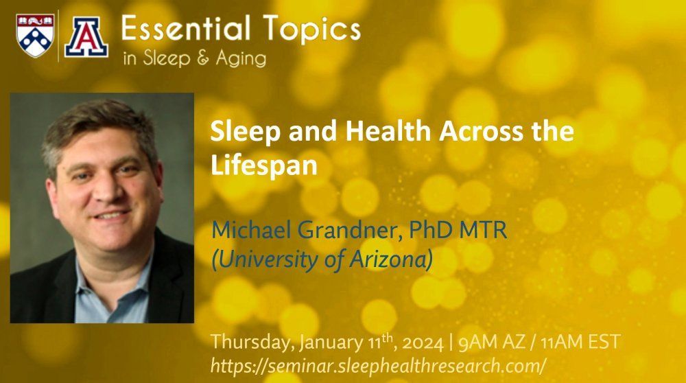 michaelgrandner's tweet photo. Join me TOMORROW at 9am AZ (8am PT / 11am ET) for oue next #BSMinar in the Essentials in Sleep and Aging series!

I will be presenting on "Sleep and Health Across the Lifespan"

Free CME! Info / register: https://t.co/j8KqwVVZ4i https://t.co/tkw3FRWA3y