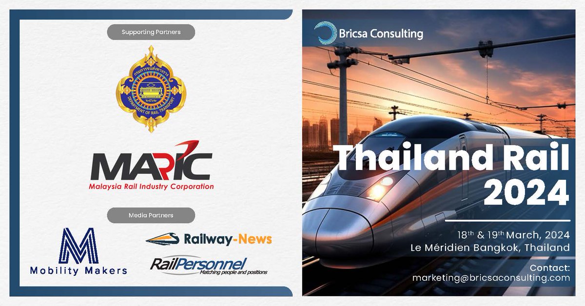 We are pleased to be supporting the upcoming Thailand Rail Conference  which will take place from 18th to 19th March 2024 at Le Meridien in  Bangkok. For more information and to register to attend, visit:  thailandrail.bricsaconsulting.com