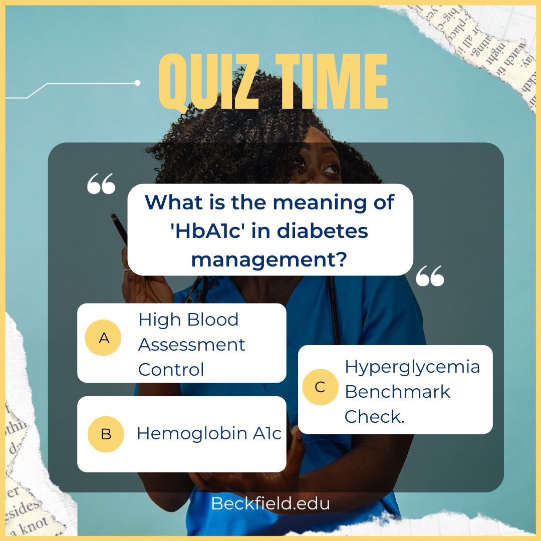 BeckfieldEDU's tweet photo. 💉 Medical Term Quiz: What is the meaning of 'HbA1c' in diabetes management?

A) High Blood Assessment Control

B) Hemoglobin A1c

C) Hyperglycemia Benchmark Check.

Share your answer in the comments! #DiabetesQuiz #HbA1c https://t.co/X2tDpHHf2E
