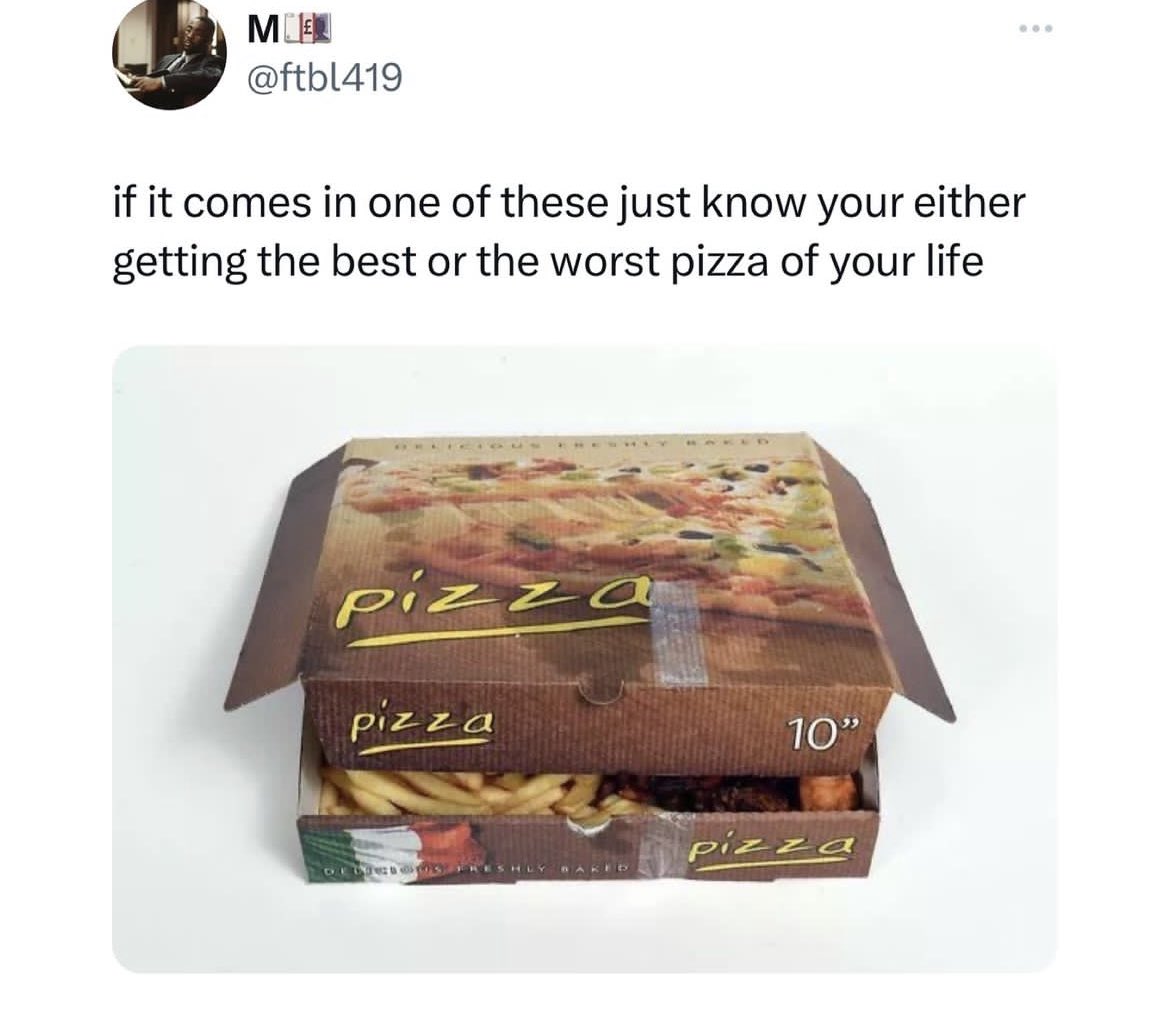 Schrodinger’s pizza…