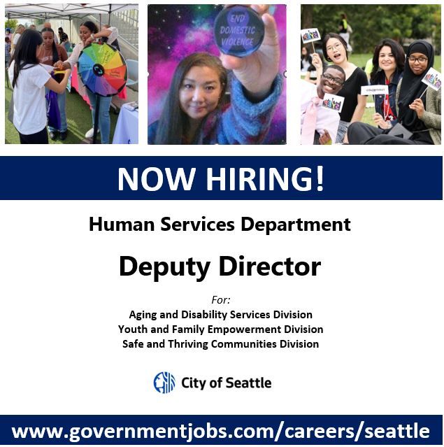 AgeFriendlySEA's tweet photo. Now hiring! Do you or does someone you know have the skills for this critical position? We want great candidates to apply for Deputy Director of Seattle Human Services. Please share with your networks! https://t.co/uI9QgQJmGl https://t.co/4T4wGygY9e