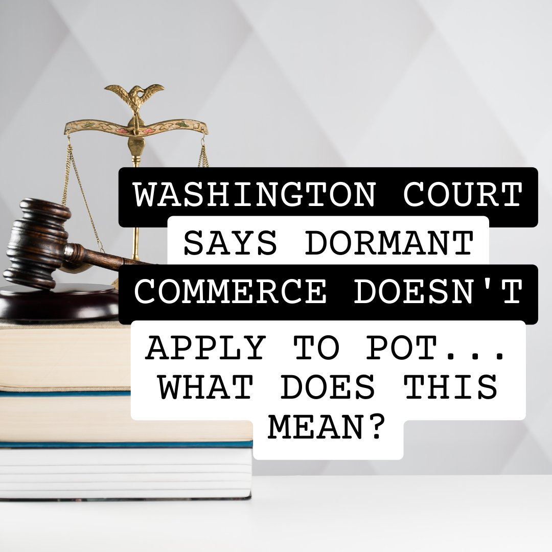 🚚 Washington Court's Cannabis Ruling! Dormant commerce doesn't apply to pot, says a Washington court. Uncover the implications of this ruling on the cannabis industry in the state. 🌿⚖️ #WashingtonCannabis #CannabisLaw