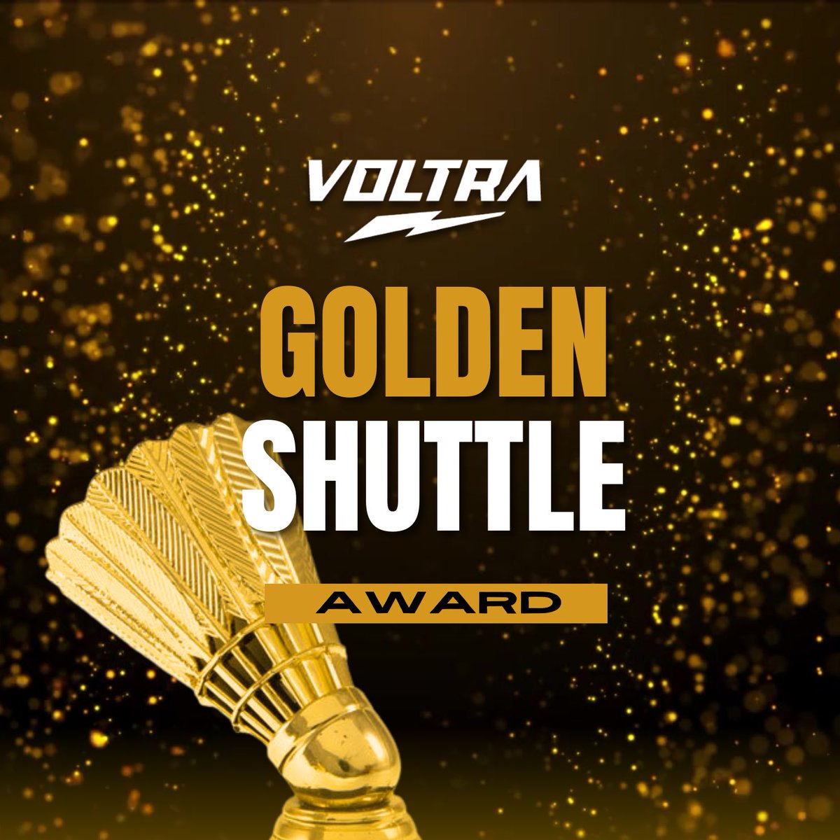 ShuttleHard's tweet photo. Are you ready @voltrapro ⚡️⚡️⚡️
The inaugural recipient of the signature Voltra Golden Shuttle & Golden Racquet #ShuttleHardAwards will be revealed today.
MYT 1400hrs
#UNBRKBL
#ShuttleHard https://t.co/3GdpuBVngz