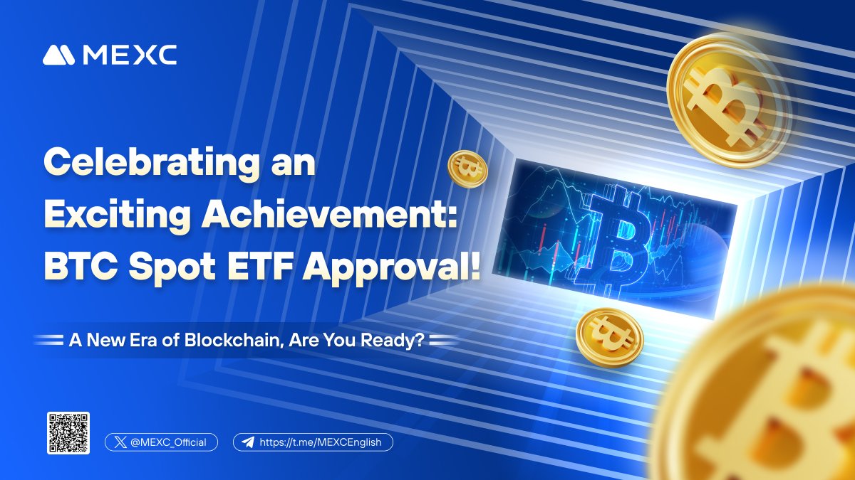 MEXC's tweet photo. The long-awaited #BitcoinETF approval is here! 🎉 

A major milestone for #cryptocurrency enthusiasts and a significant step towards mainstream adoption 🚀

Get your first $BTC on #MEXC now ⤵️
https://t.co/DIqyJZhu6w https://t.co/4NshNvD0YF