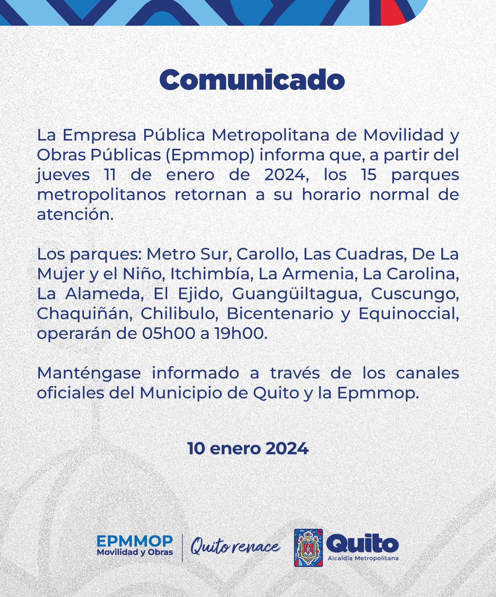 ObrasQuito's tweet photo. ⬇️#QuitoSeguro | IMPORTANTE⬇️

Desde el jueves 11 de enero los #ParquesMetropolitanos retornan a su horario habilitual de 05h00 a 19h00.

👉Infórmate en nuestras redes oficiales https://t.co/30V5I4iwQI
