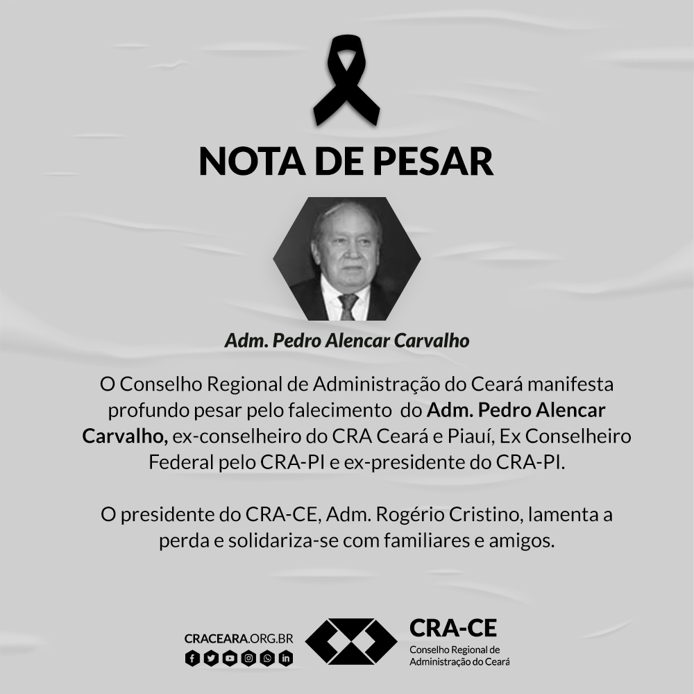 CRACEARA's tweet photo. O Conselho Regional de Administração do Ceará manifesta profundo pesar pelo falecimento  do Adm. Pedro Alencar Carvalho, ex-conselheiro do CRA Ceará e Piauí, Ex Conselheiro Federal pelo CRA-PI e ex-presidente do CRA-PI.

#CRACE #CRAPI #NOTADEPESAR https://t.co/LnbMrcrpk2