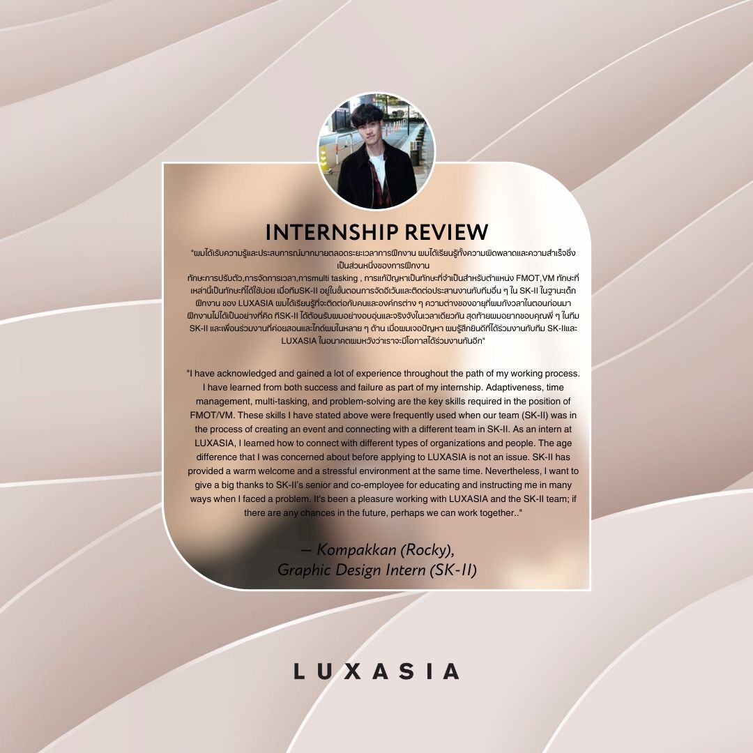 LUXASIA_TH's tweet photo. LUXASIA would like to thank you for choosing us. We hope your time with us has been a valuable and joyful experience.
Here is some of our interns feedback about their experiences with us.

#LUXASIA #LifeatLUXASIA #Internship 
#ฝึกงานกับLUXASIA https://t.co/Z2sDvk1tWd
