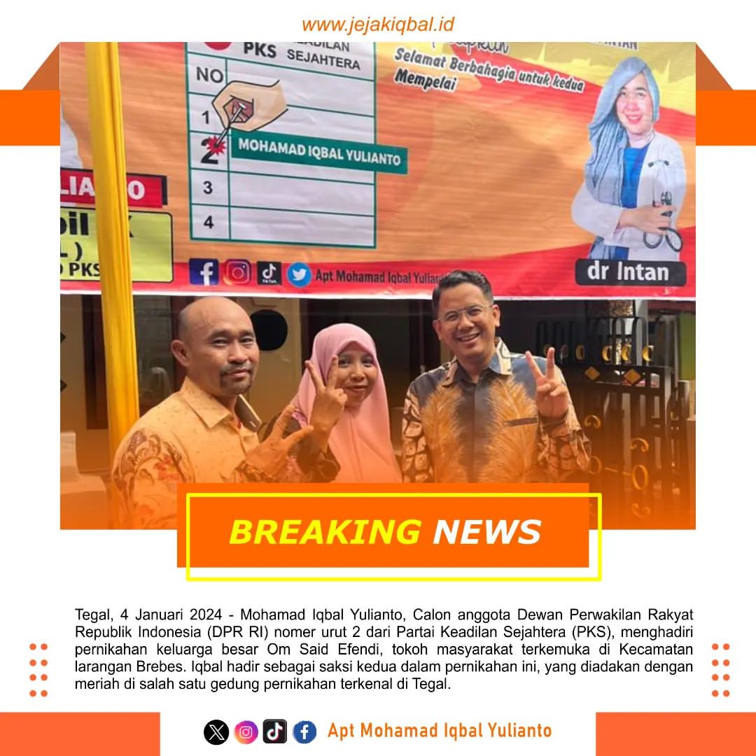 Apt_iqbal's tweet photo. Iqbal Hadiri Pernikahan Keluarga Besar Om Said Efendi sebagai Saksi Kedua Mempelai: Dapat Dukungan dan Suara dari Keluarga Besar Brebes dan Tegal hingga ke Senayan https://t.co/2HSbbHIsli