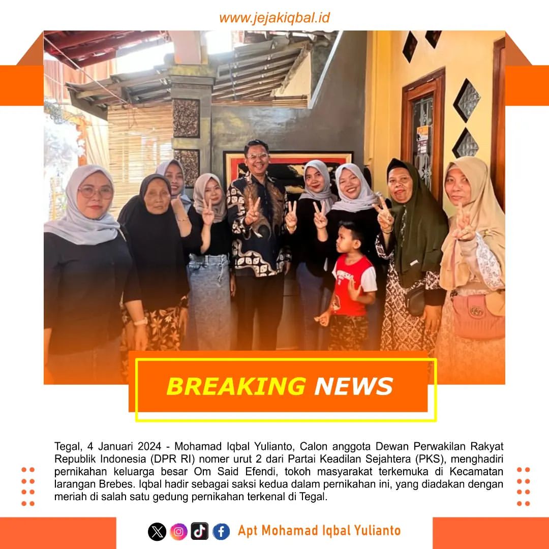 Apt_iqbal's tweet photo. Iqbal Hadiri Pernikahan Keluarga Besar Om Said Efendi sebagai Saksi Kedua Mempelai: Dapat Dukungan dan Suara dari Keluarga Besar Brebes dan Tegal hingga ke Senayan https://t.co/2HSbbHIsli
