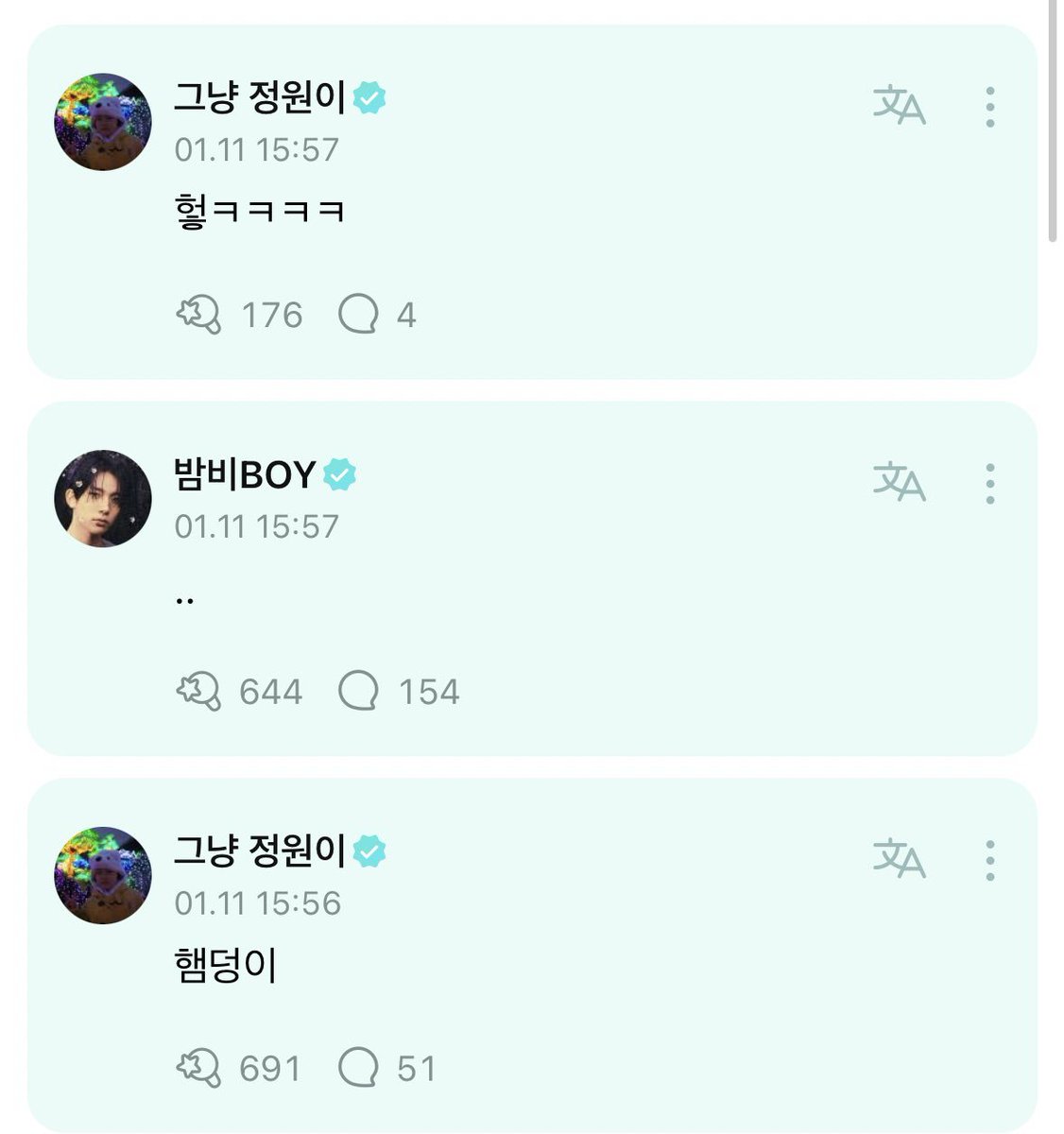 👤: insane
🐈: 햄덩이 (ham butt)
🦌: ..
🐈: heh kkkk [LOL]

HEESEUNG'S RESPONSE 😭😭😭