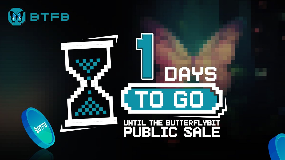 butterflybit0x's tweet photo. ๐ Final Countdown: 1 Day to Go!
Tomorrow's the big day for the #ButterflyBit $BTFB Token IDO.
Get ready to join the revolution and make your mark in the crypto space. The future is nearly here! ๐๐ซ https://t.co/NkFnwuzuZ6