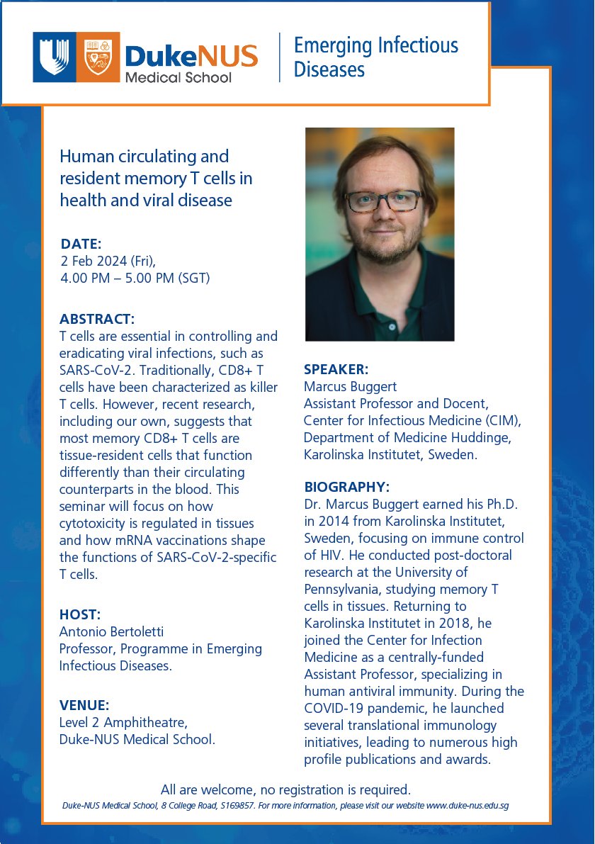 Mark your calendars! Marcus Buggert @marcus_buggert is coming all the way from Sweden to Singapore @dukenus to share with us his work on “Human circulating and resident memory T cells in health and viral disease”. Happy to host you 😀