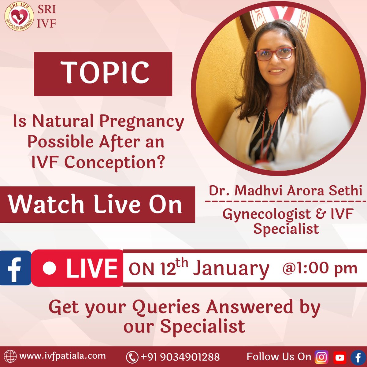 Join the live session on Facebook with Dr. Madhvi Arora Sethi On 12th January 2023, Friday
Time- 1:00 pm   
 
#Pregnancy #Naturalpregnancy #fblive #ivftreatment #infertilitytreatment #infertility #IVF #patiala #drmadhaviarorasethi #bestivfcentreinpatiala #sriivfpatiala #punjab