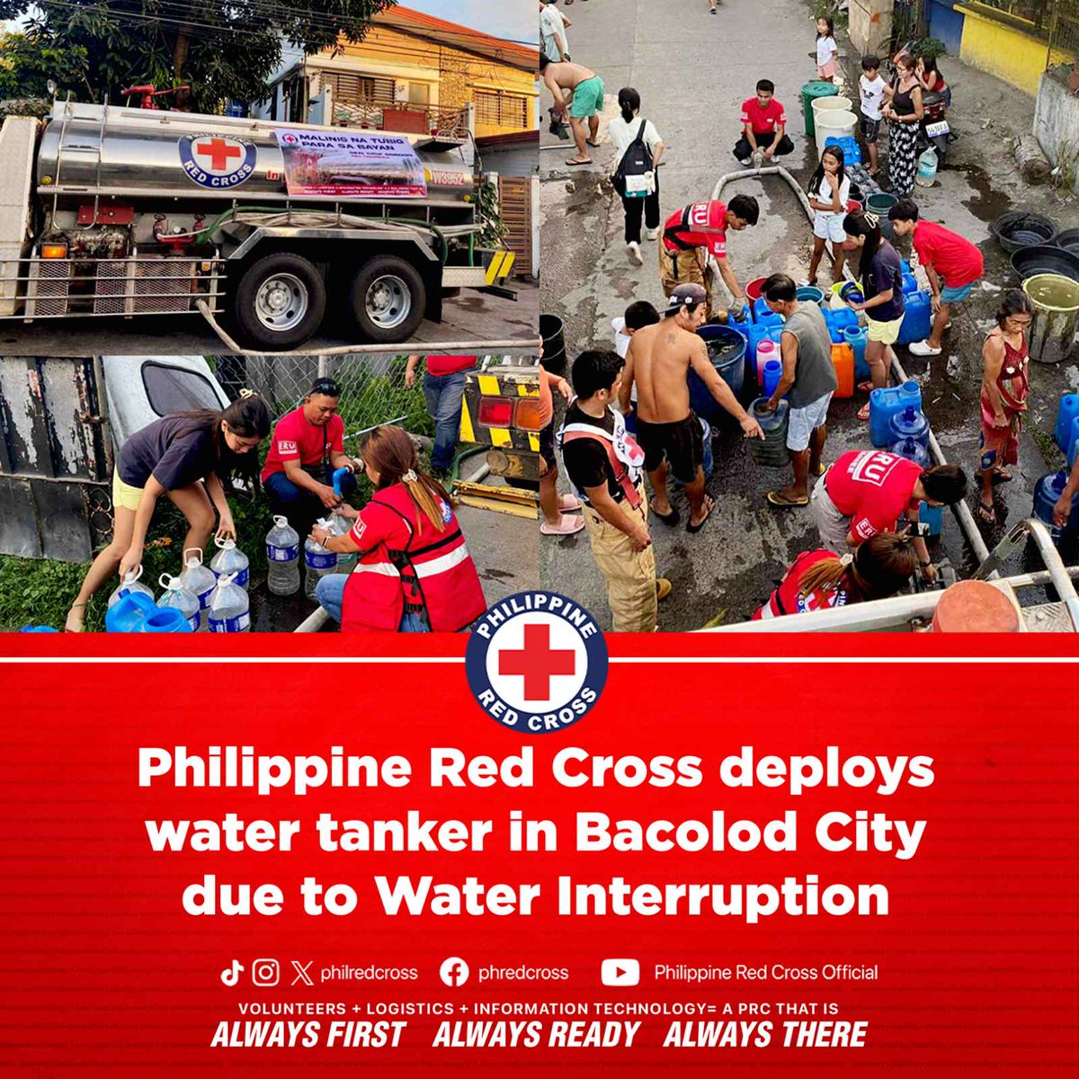 Philippine Red Cross deployed its water tanker in Erocero Brgy. Mandalagan, Bacolod City after a water interruption affected more or less 600 houses in the area. A total of 14,000 liters of water was distributed after the tanker, together with 11 PRC volunteers, roamed the area