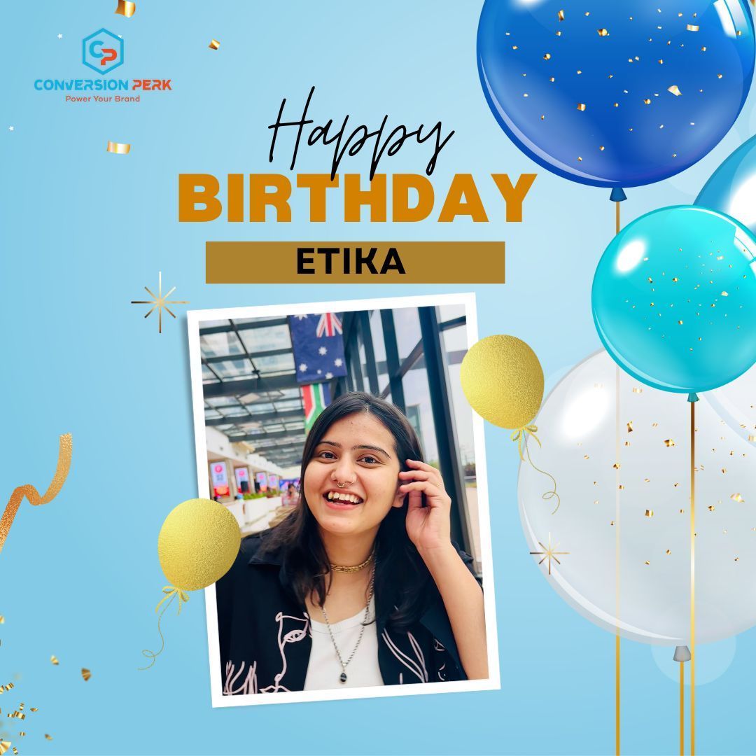 Wishing you a fantastic birthday filled with joy, laughter, and all the things you love! May this year bring you great success and happiness. Happy Birthday Etika! #conversionperk #cpmohali #mohali #cp #PPC #digitalmarketing #employeebirthday #birthdaycelebrations #birthday