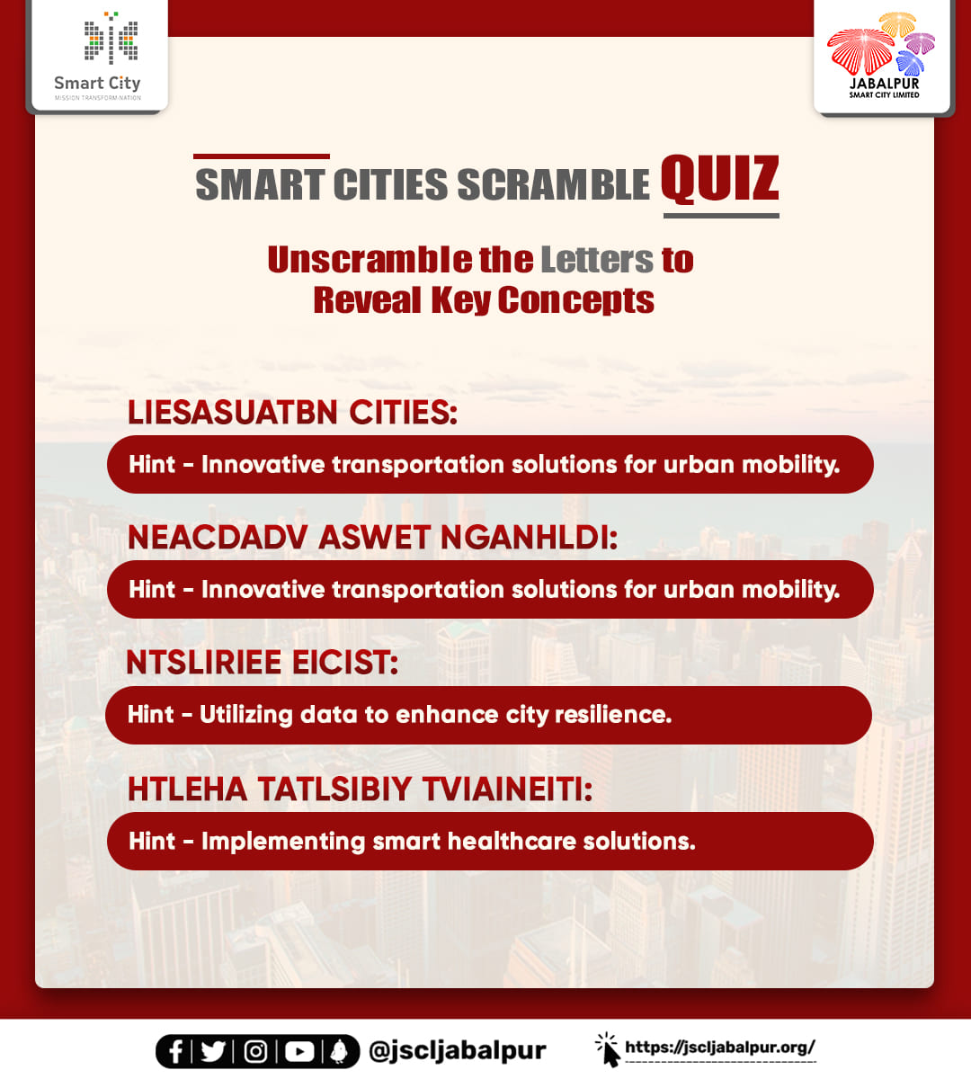 jscljabalpur's tweet image. Cracking the Smart Cities Scramble Quiz! 🤔🔍

Can you unscramble the letters to reveal these key concepts shaping our urban future? 🌐💡

Comment your answers below!

#SmartCitiesChallenge #UrbanInnovation