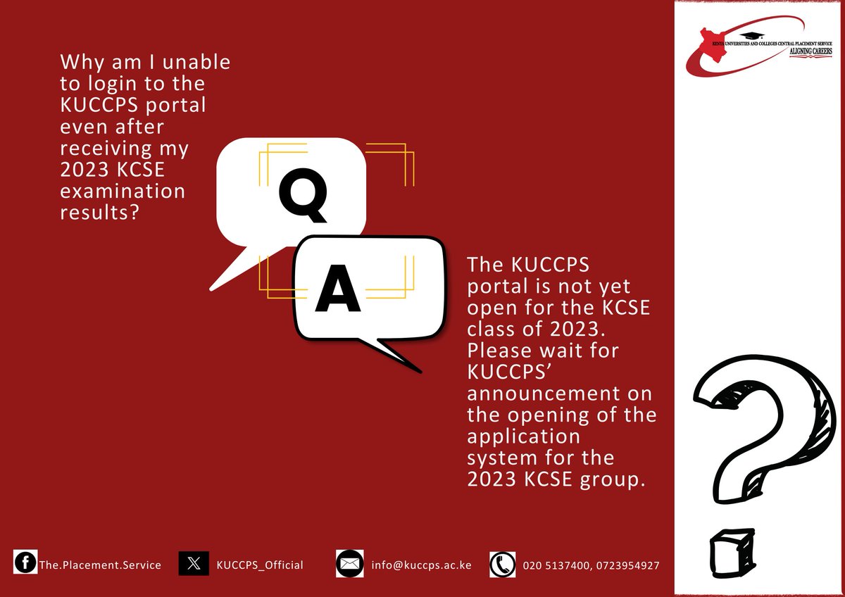 KUCCPS_Official's tweet photo. Q: Why am I unable to login to the KUCCPS portal even after receiving my 2023 #KCSE examination results?

A: The portal is not yet open for the KCSE class of 2023. Please wait for an announcement on the opening of the application system for the 2023 group. https://t.co/UXeBkf8KAr