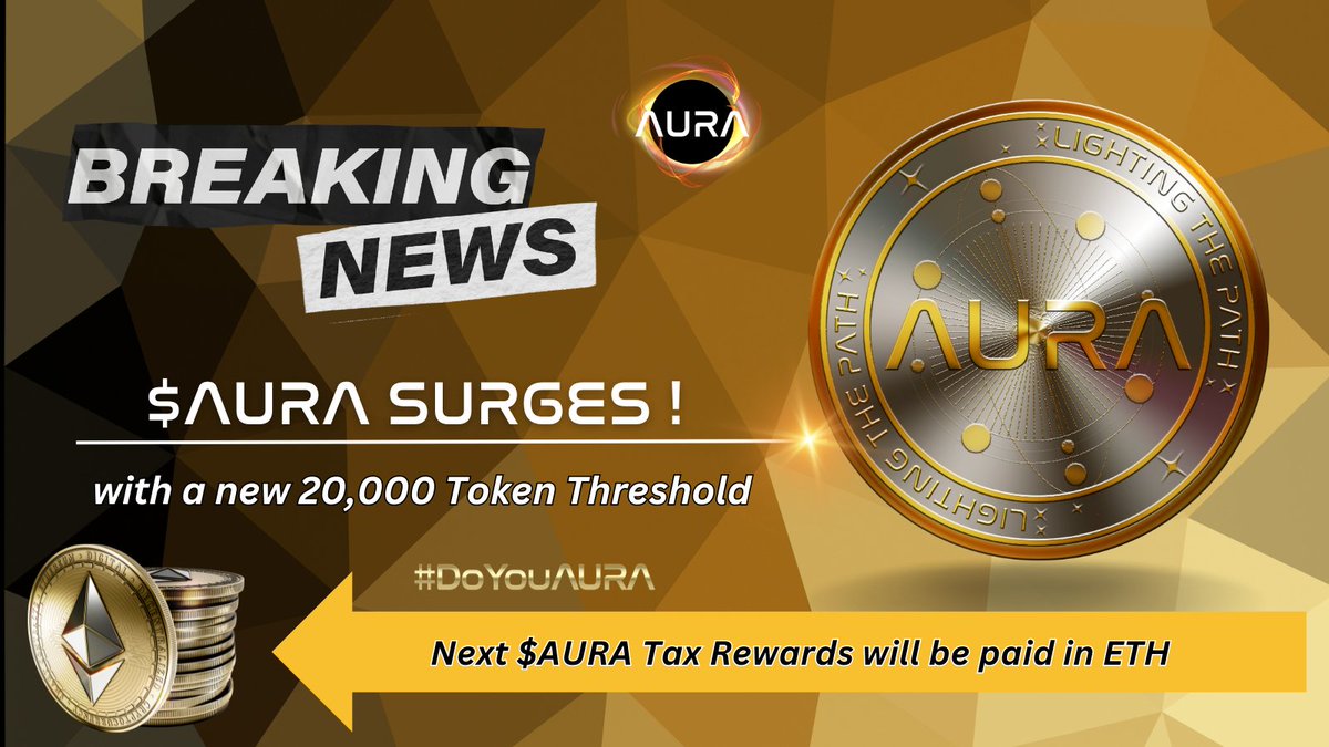 AuraExchange's tweet photo. Web3 $AURA UPDATE:
Tax Rewards threshold raised to 20,000 $AURA
Next Tax Rewards will be paid in ETH!
Date for next Tax Rewards not yet set… stay tuned.

Currently 43 wallets qualify for the ETH Tax Rewards
Price is low 
ETH is high
Time is right to top up on $AURA

#doyouAURA https://t.co/hj0T1PUW0H