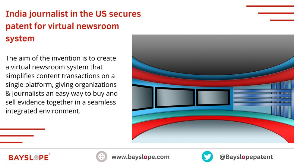 Bayslopepatent's tweet photo. Indian journalist granted patent for virtual newsroom.

#VirtualNewsroom #Patent #Journalism #Innovation #MediaTech #IndianJournalist #USInnovation #VirtualMedia #NewsTechnology #MediaInnovation #VirtualJournalism #TechInNews https://t.co/ZXWtyvt1Ea