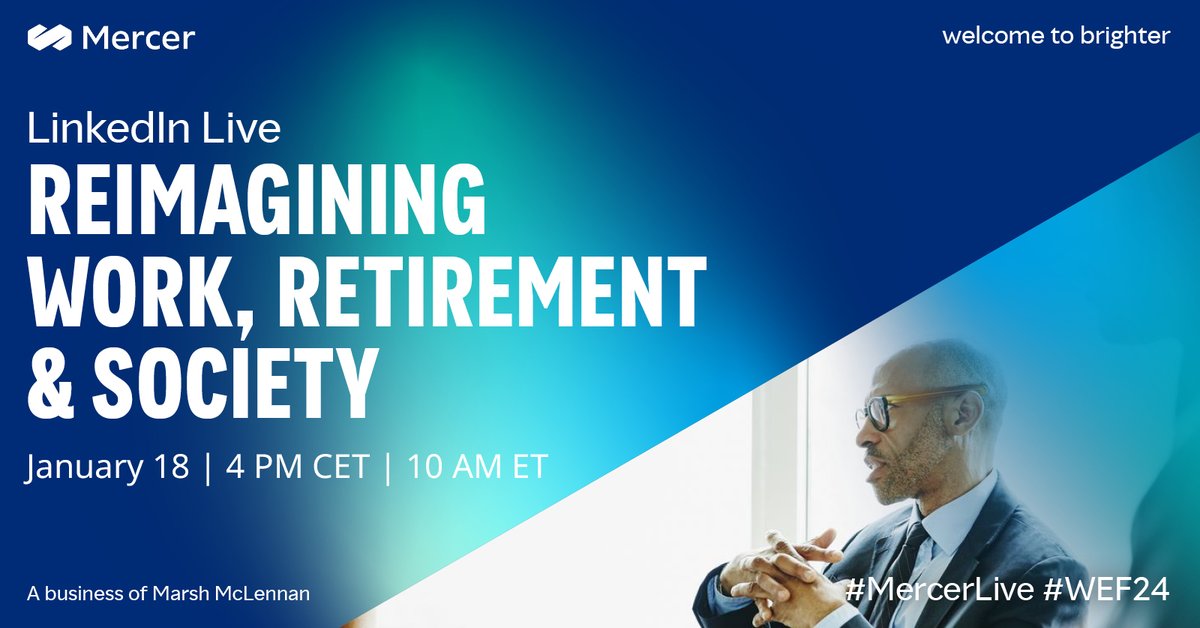 Live From Davos: An aging world requires a new view on longevity. Follow along with our conversations at #WEF24 in a #MercerLive on the urgency of a new approach to #retirement. #risks24 bit.ly/3tQEfe8
