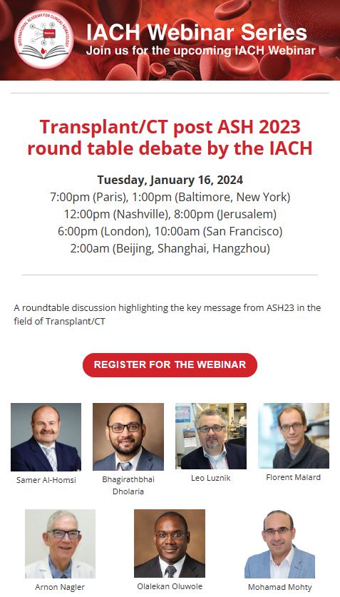 📢Join us for the upcoming post #ASH23 Transplant/CT roundtable by <a href="/TheIACH/">IACH</a> 

🗓️Jan 16 2024
⏲️7PM CET, 1PM NY

Register for FREE🔽
bit.ly/47v5gl0

<a href="/Mohty_EBMT/">Mohamad Mohty</a> <a href="/Florent_Malard/">Florent Malard</a> <a href="/ASamerAlHomsi1/">A Samer Al-Homsi</a> <a href="/DholariaMD/">Bhagirath Dholaria, MD</a> <a href="/lluzatto/">Leo Luznik</a> <a href="/nagler_EBMT/">Arnon Nagler</a>