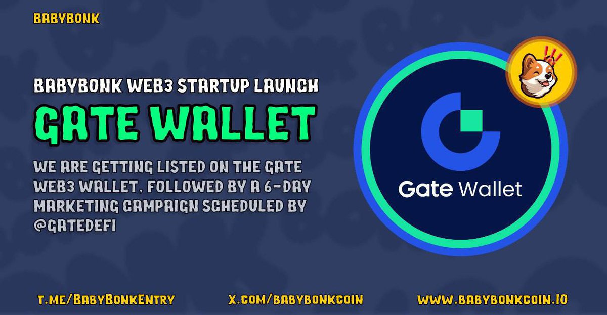 BabyBonkCoin's tweet photo. HUGE ANNOUNCEMENT:

https://t.co/k3dagm82ED WEB3 X BABYBONK Web3 Startup Launch

Hey BabyBonkArmy,

We are getting listed on the Gate Web3 Wallet, followed by a 6-day marketing campaign scheduled by Gate @GateDefi 

Starts on Monday. https://t.co/LhgbWZVM7e