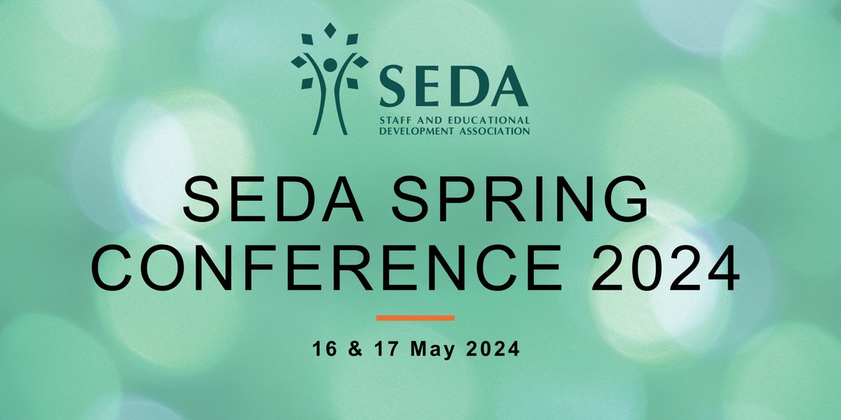 Seda_UK_'s tweet photo. SEDA’s Spring Conference 'The changing face of educational development in HE – Educational Developers in 2024’ is on 16 &amp; 17 May 2024. The deadline for proposals is 29 January. See https://t.co/0Szd7VAbyg  for more details. https://t.co/GxLNXAdfWv