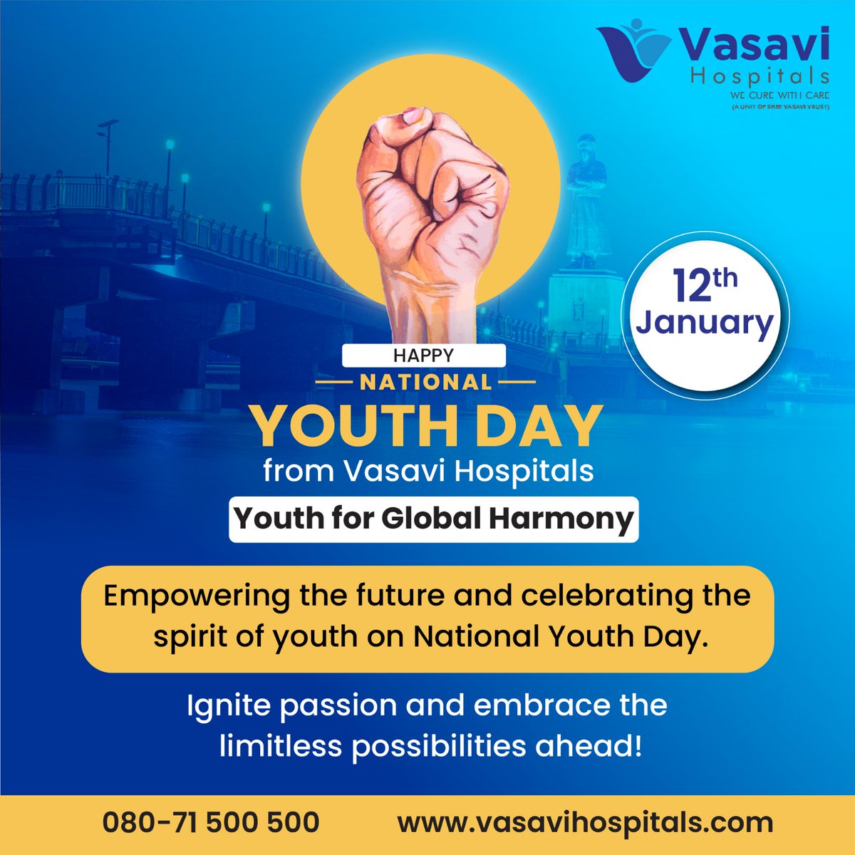 Vasavi Hospital wishes on National Youth Day with boundless enthusiasm! This day is a vibrant tribute to the dynamic spirit of youth for global harmony. 
#VasaviHospitalsbangalore #VasaviHospital #Healthcarebangalore #MedicalExcellence #HealthAndWellness #MultiSpecialtyCare