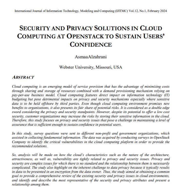 IJITMCjournal's tweet photo. International Journal of Information Technology, Modeling and Computing(IJITMC) 
Webpage URL - https://t.co/Nmw16PuXpg

Security and Privacy Solutions in Cloud Computing at Openstack to Sustain Users’ Confidence
https://t.co/Pzy1AOqOHD
AsmaaAlzahrani, Webster University, USA https://t.co/twm2yPjuez