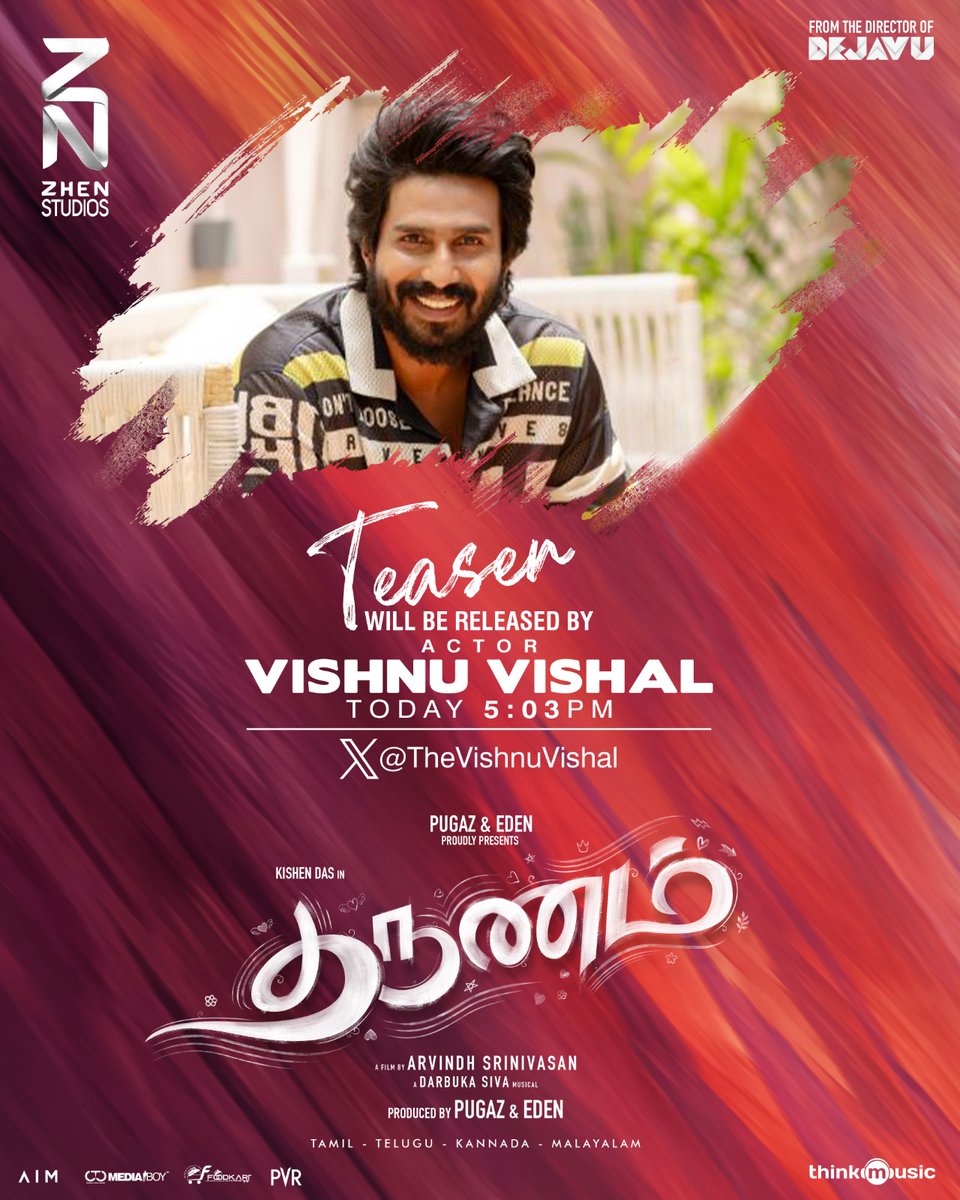 ZHEN Studios (@zhenstudiosoffl) on Twitter photo #Tharunam Teaser launch by <a href="/TheVishnuVishal/">VISHNU VISHAL - VV</a> Today at 5:03 PM. Stay Tuned.
Produced by <a href="/zhenstudiosoffl/">ZHEN Studios</a>
Film by <a href="/dirarvindh/">Arvindh Srinivasan</a>
A <a href="/DarbukaSiva/">Darbuka Siva</a> Musical
<a href="/kishendas/">Kishen Das</a> <a href="/smruthi_venkat/">smruthi venkat</a> <a href="/Bala_actor/">Bala saravanan actor</a> <a href="/pugazoffl/">Pugazh</a> <a href="/Edenoffl/">Eden R</a> <a href="/RajaBhatta123/">Raja Bhattacharjee</a> <a href="/editorsiddharth/">Arul E Siddharth</a> <a href="/_PVRCinemas/">P V R C i n e m a s</a> <a href="/thinkmusicindia/">Think Music</a> #Tharunam Teaser launch by <a href="/TheVishnuVishal/">VISHNU VISHAL - VV</a> Today at 5:03 PM. Stay Tuned.
Produced by <a href="/zhenstudiosoffl/">ZHEN Studios</a>
Film by <a href="/dirarvindh/">Arvindh Srinivasan</a>
A <a href="/DarbukaSiva/">Darbuka Siva</a> Musical
<a href="/kishendas/">Kishen Das</a> <a href="/smruthi_venkat/">smruthi venkat</a> <a href="/Bala_actor/">Bala saravanan actor</a> <a href="/pugazoffl/">Pugazh</a> <a href="/Edenoffl/">Eden R</a> <a href="/RajaBhatta123/">Raja Bhattacharjee</a> <a href="/editorsiddharth/">Arul E Siddharth</a> <a href="/_PVRCinemas/">P V R C i n e m a s</a> <a href="/thinkmusicindia/">Think Music</a>