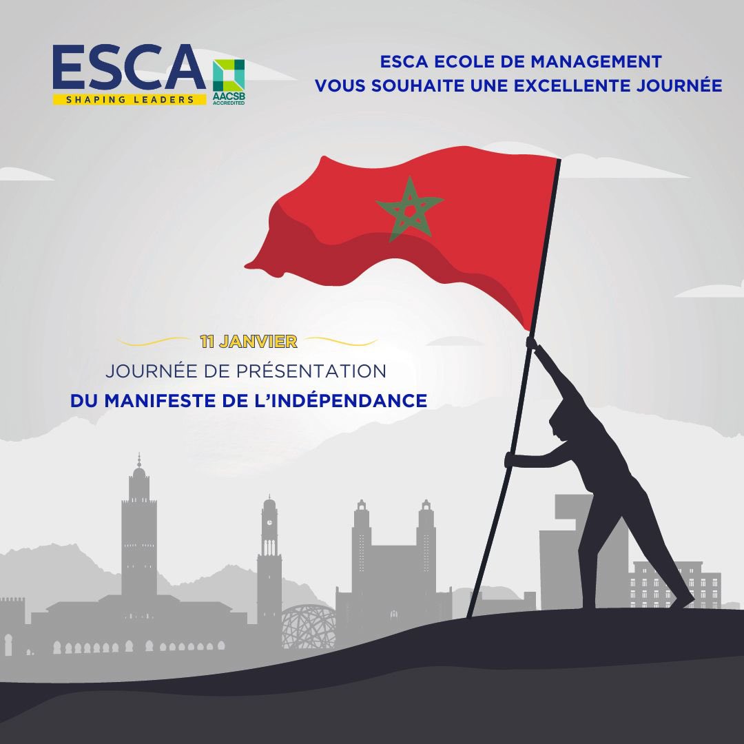 ESCA Ecole de Management souhaite à tous les Marocains un joyeux 80ème anniversaire du manifeste de l'indépendance !