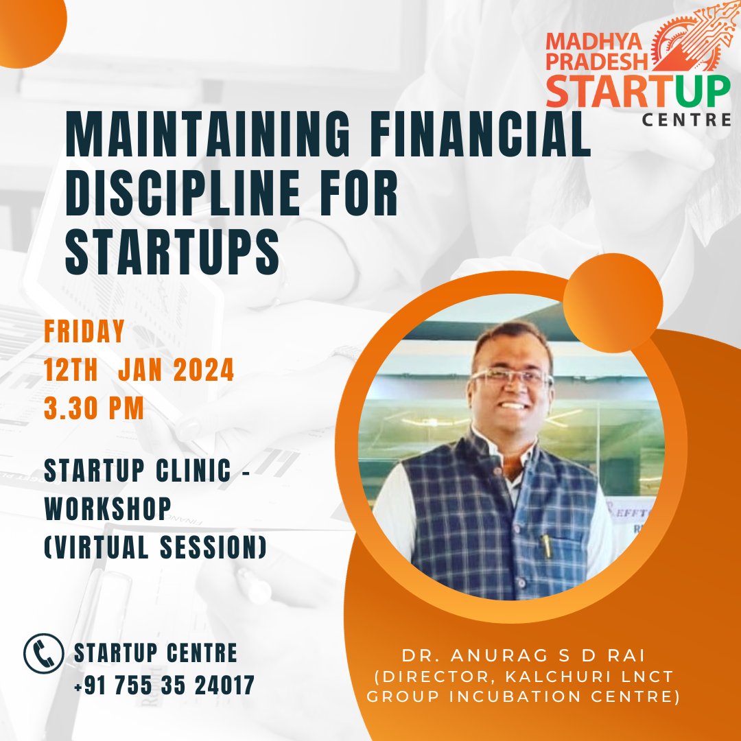 MP Startup Centre is organizing a Webinar on "Maintaining Financial Discipline for Startups ". To join the workshop please apply through given form:
lnkd.in/gctNKhyH
Meeting link will be shared to the registered participants through email.