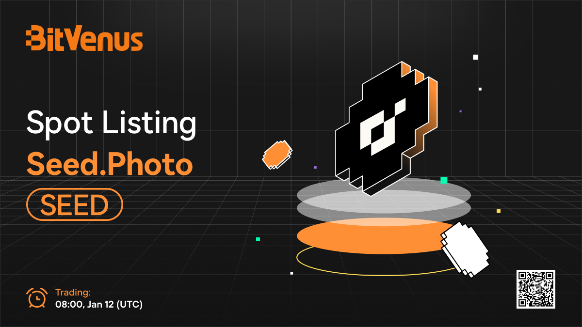 BVOX_global's tweet photo. 🚀 New Listing Alert!
🌱 https://t.co/biT15TFzN7 (SEED) will be listed on BitVenus, with SEED/USDT trading starting on January 12, 2024, at 8:00 (UTC).
👉Details: https://t.co/8vpXnU6vb9
Don't miss out! 🌐💰
#BitVenus #SEED #Listing https://t.co/hX3DjpM8rp