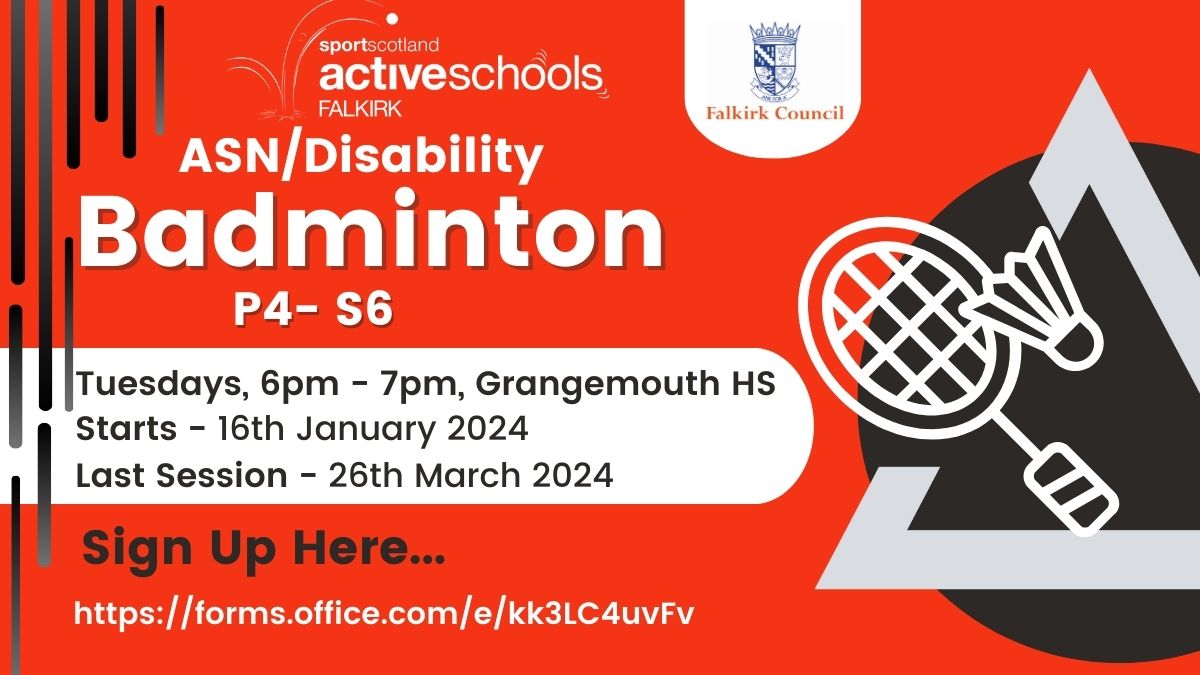 ASN/Disability Badminton 🏸

 Come along to develop your skills  

🏦Grangemouth HS
📅Starting Tuesday 16th January 2024
⏲️6pm - 7pm
📷To book:  💻
forms.office.com/e/kk3LC4uvFv