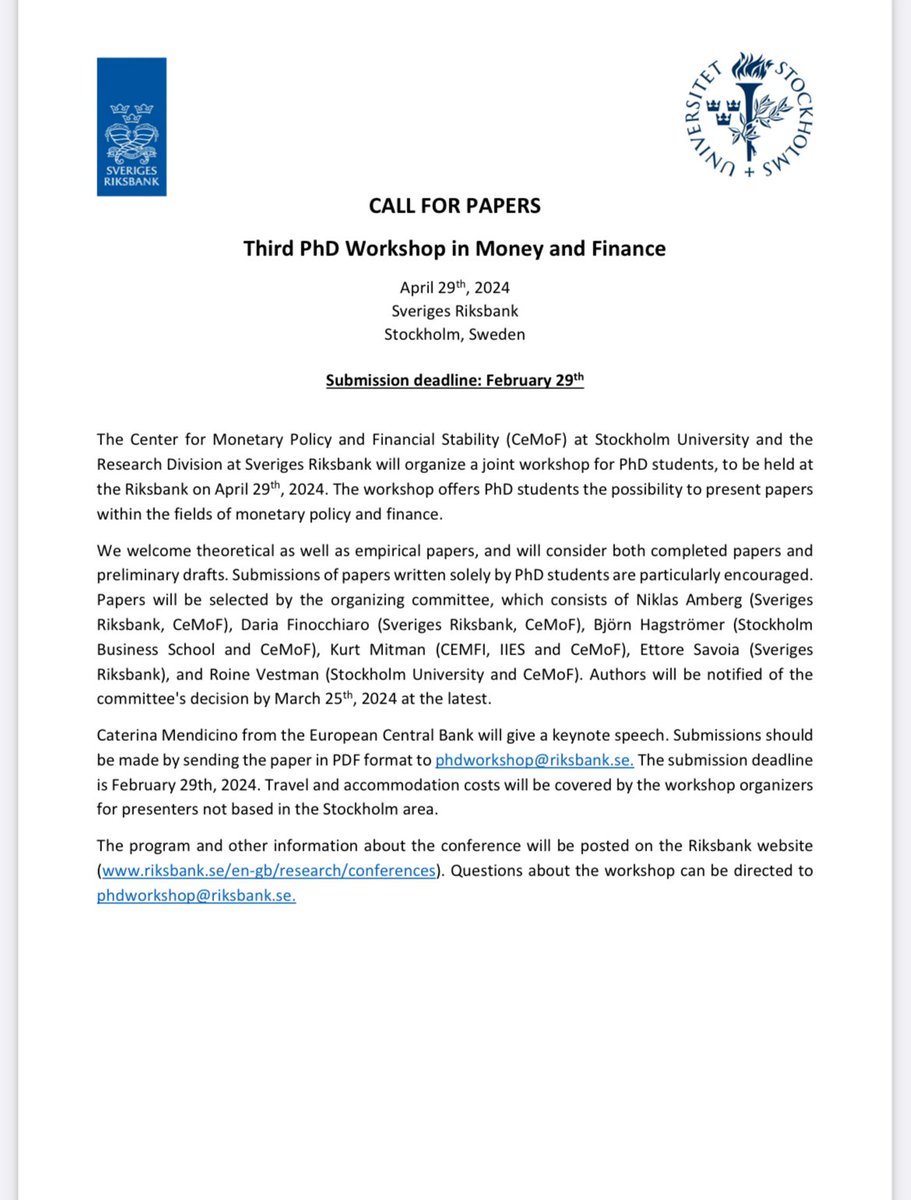 📢Workshop for PhD students

We are glad to host the third PhD Workshop in Money and Finance organized with #CeMoF (<a href="/Stockholm_Uni/">Stockholm University</a>)

❓When: April 29th 2024
⁉️Submission deadline: February 29th
👨‍🎓Keynote: <a href="/caterinamendic2/">Caterina Mendicino 🇪🇺 🇮🇹 ♒</a>

Details below 👇

riksbank.se/sv/press-och-p…