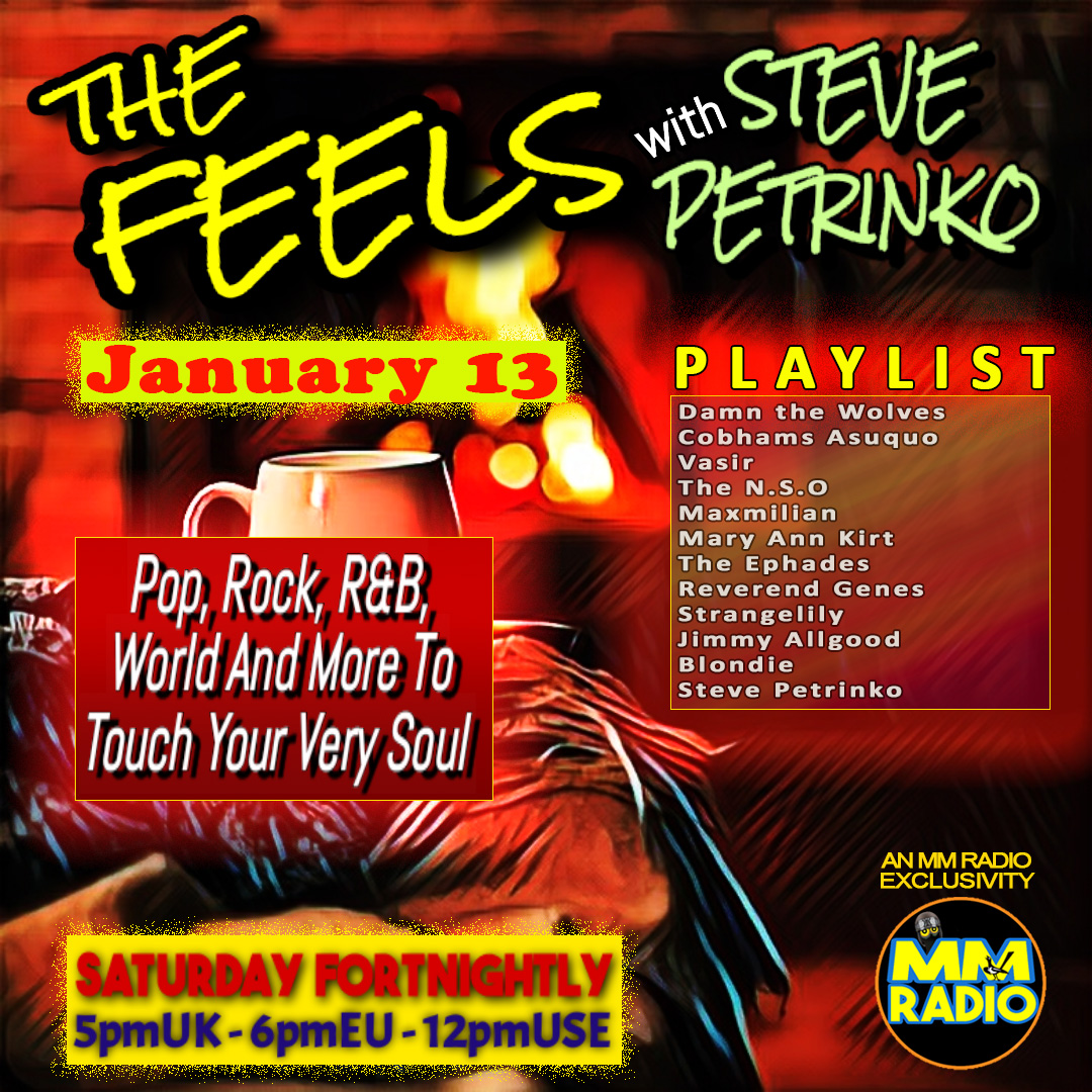 ☝️Tune in to 'THE FEELS' with Steve Petrinko featuring a mix of Pop, Rock, R&B, World and more 👉AIRING Saturday January 13 on MM Radio ➡️ mm-radio.com @DamnTheWolves @TheSongbird_HQ @kirt_music @theephades @reverendgenes @strangelilyband @magpie_sally