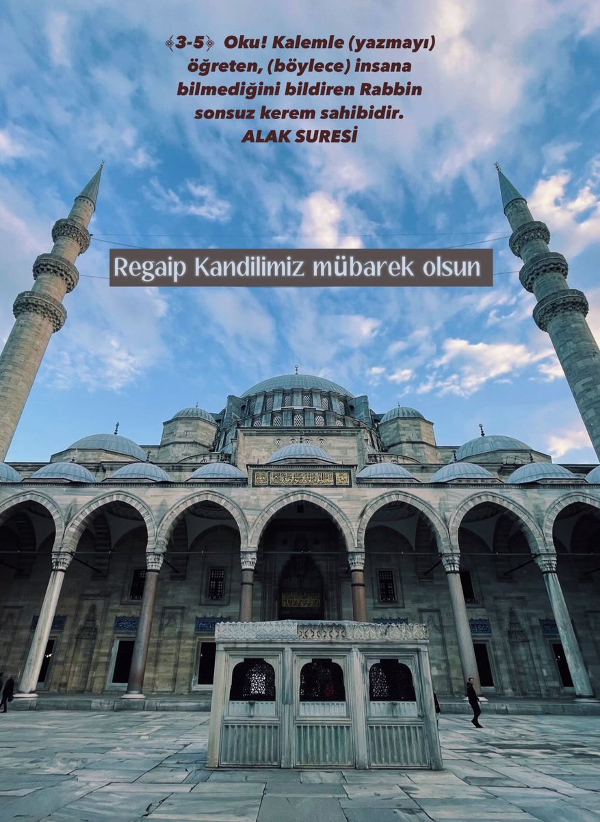 sinannkru's tweet photo. Hayırlı Kandiller #RegaipKandili https://t.co/WWwH41J5UT