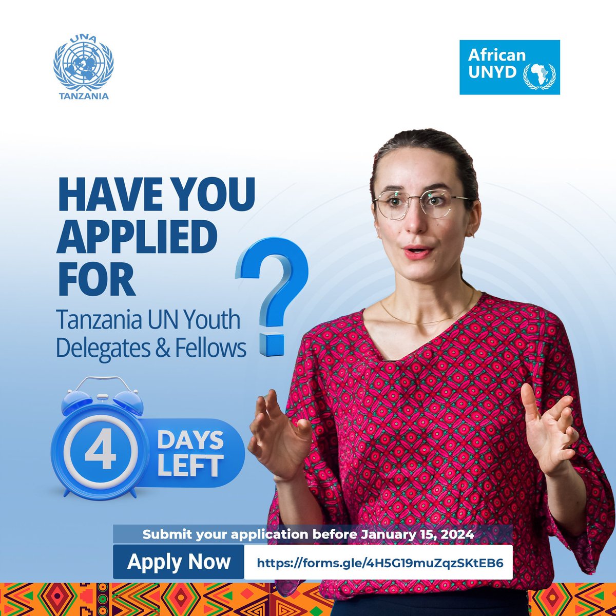 ⏳ Only 4 days left to seize this incredible opportunity!

 Time is running out to apply for the Tanzania UN Youth Delegates & Fellows program. 

Don't miss out – submit your application now! 🔗:  forms.gle/4H5G19muZqzSKt…

@UNATanzania
#AUNYDTz
#AUNYD2024