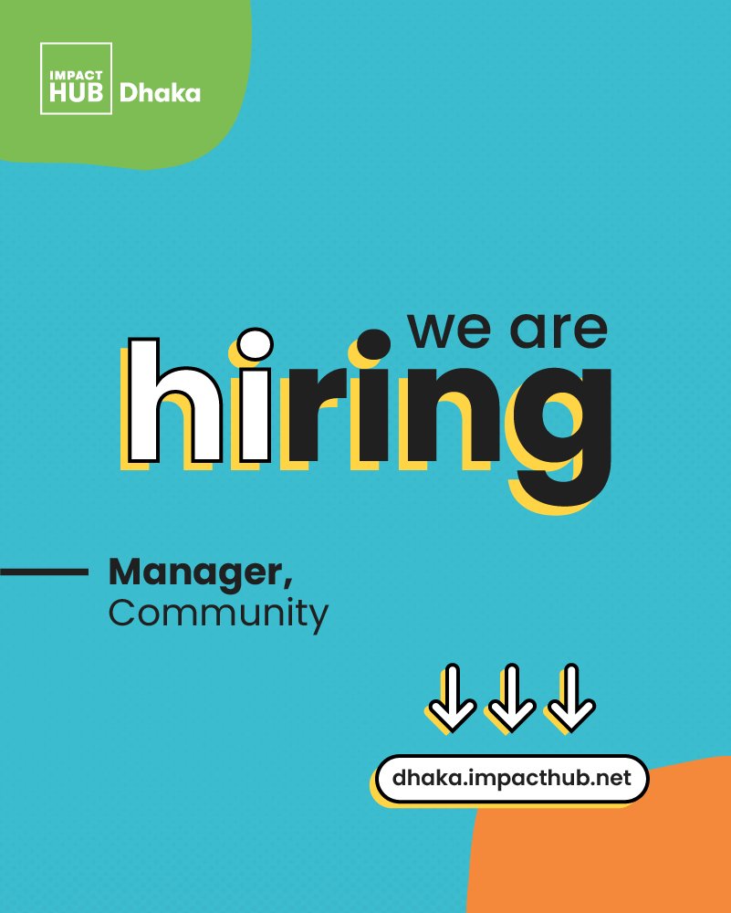 🔥We want to hire for this role immediately so send your resume, and cover letter to dhaka@impacthub.net immediately as we'll review applications on a rolling basis!