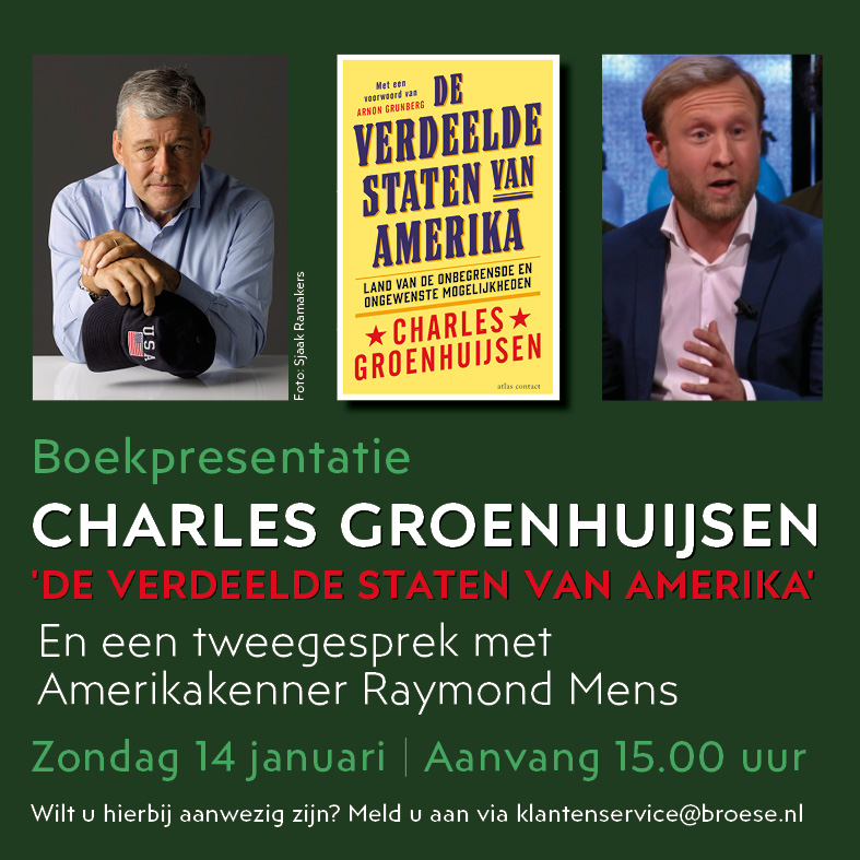 Zondag 14 januari is de boekpresentatie van ‘De verdeelde staten van Amerika’ van Nederlands journalist en publicist Charles Groenhuijsen. In een tweegesprek met Amerikakenner Raymond Mens gaat Groenhuijsen hierop verder in. Wilt u hierbij zijn: broese.nl/agenda/boekpre…