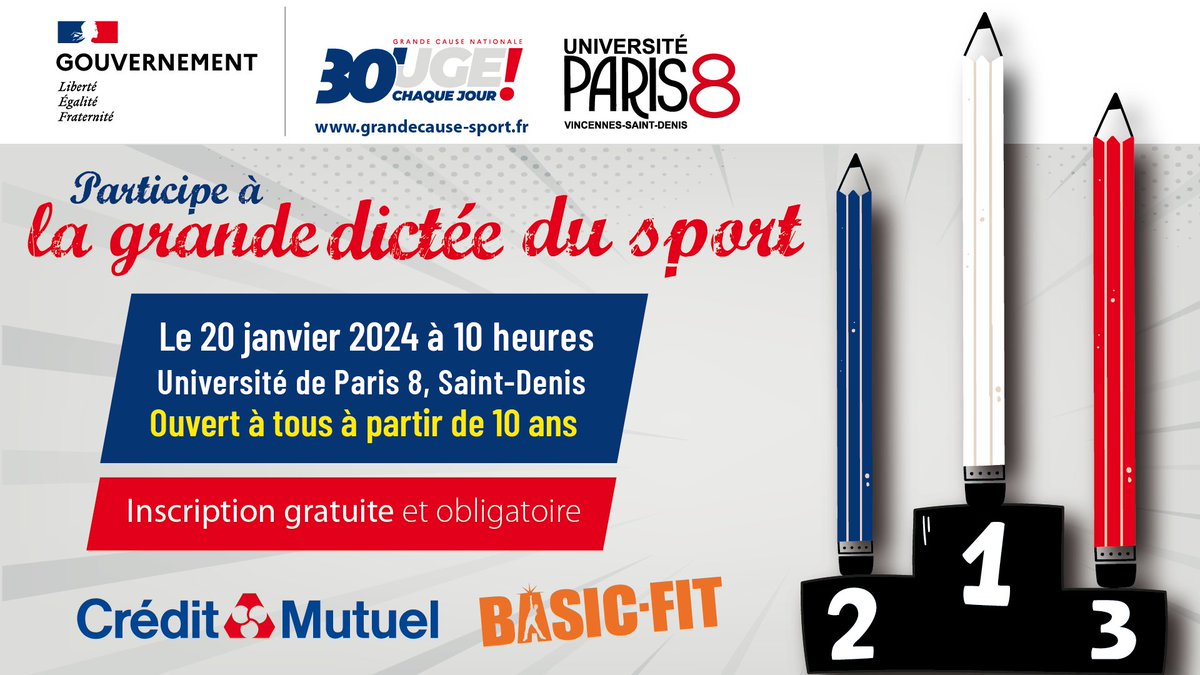 Ministère des Sports 🇫🇷 (@sports_gouv) on Twitter photo 📅 Rdv le 20 janvier à l'<a href="/UnivParis8/">Université Paris 8</a> de Saint-Denis pour participer à la grande dictée du sport 🖊️
🏉Une aventure linguistique et sportive palpitante en partenariat avec la Grande Cause Nationale 2024 !
Inscription gratuite et obligatoire 👇bit.ly/3vwEXO6
#GCN2024 📅 Rdv le 20 janvier à l'<a href="/UnivParis8/">Université Paris 8</a> de Saint-Denis pour participer à la grande dictée du sport 🖊️
🏉Une aventure linguistique et sportive palpitante en partenariat avec la Grande Cause Nationale 2024 !
Inscription gratuite et obligatoire 👇bit.ly/3vwEXO6
#GCN2024