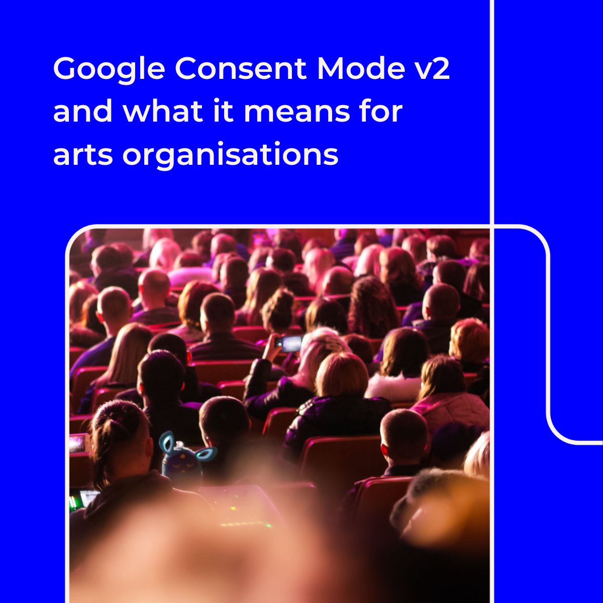 Find out what Google's Consent Mode v2 is, how it affects arts organisations and what you need to do about it before the March deadline in our latest explainer 👇onefurther.com/blog/google-co…
