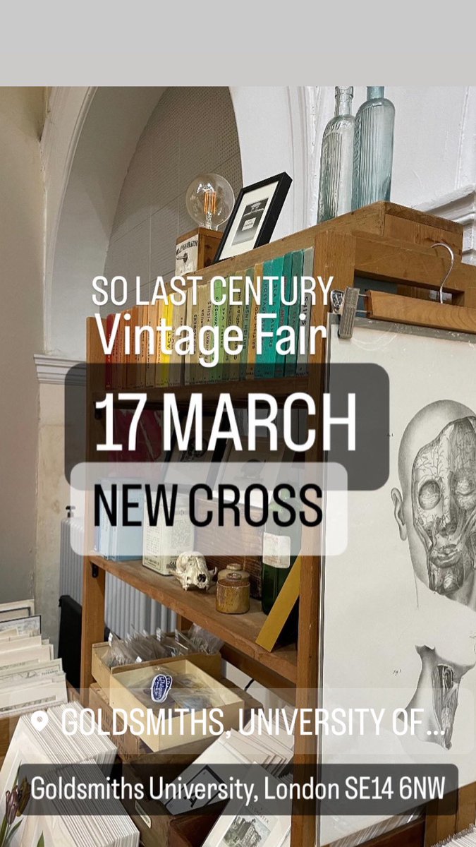 Three great So Last Century events for Feb & March, in London! 📌 CATFORD Vintage Fair 10+11 February @StDunstansColl Catford, SE6 4TY 📌BOW Vintage Interiors Show 02 March @thehacbow Morgan St, Bow, E3 5AA 📌NEW CROSS Vintage Fair 17 March @GoldsmithsUoL New Cross, SE14 6NW