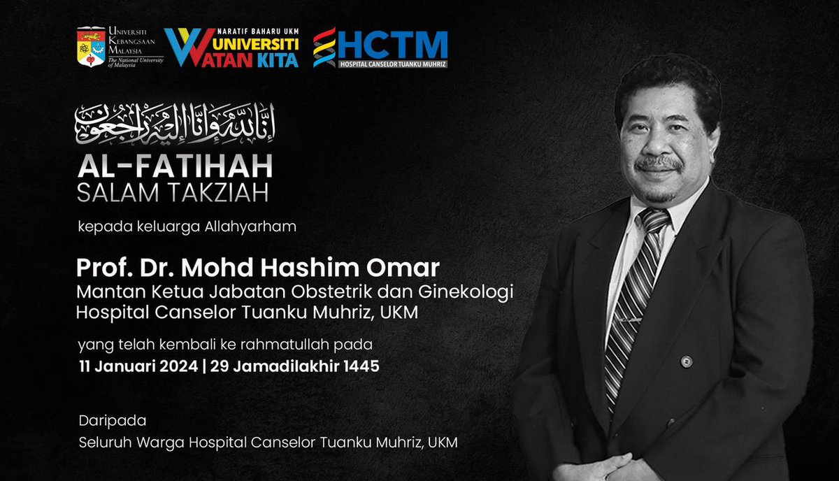 hctm_ukm's tweet photo. Dukacita dimaklumkan bahawa Prof. Dr. Mohd Hashim Omar, Mantan Ketua Jabatan Obstetrik & Ginekologi telah kembali ke rahmahtullah pada 11 Januari 2024.
Salam takziah kepada keluarga Allahyarham. Moga arwah diampuni & mendapat Rahmat Ilahi.
#HCTM #UKM #BetterFasterFriendlier https://t.co/pP2cpJo2Y0