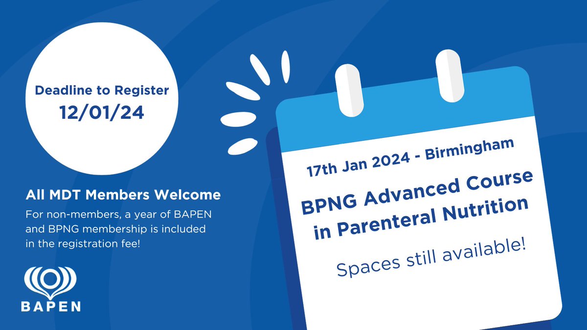 There are still spaces available on @BPNG’s upcoming Advanced Course in Parenteral Nutrition. The event will take place face-to-face in Birmingham on the 17th January 2024. Book your ticket here: bit.ly/3tP7yh4